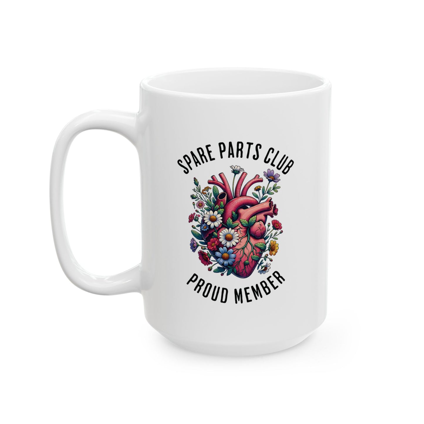 Ceramic Mug, HEART Transplant Recipient Gift, Personalized Spare Parts Club Coffee Cup, Funny Quote, 11oz, 15oz, floral anatomical heart