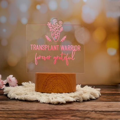 Transplant Warrior Acrylic sign, acrylic LED lamp, 3D night light, Celebrating the gift of life (Copy)