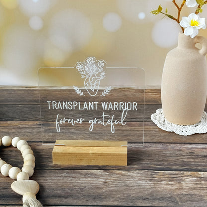 Transplant Warrior Acrylic sign, acrylic LED lamp, 3D night light, Celebrating the gift of life (Copy)