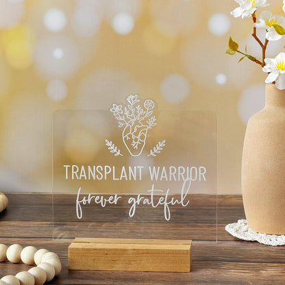 Transplant Warrior Acrylic sign, acrylic LED lamp, 3D night light, Celebrating the gift of life (Copy)