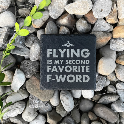 Flying is my second favorite f-word laser engraved funny slate coaster