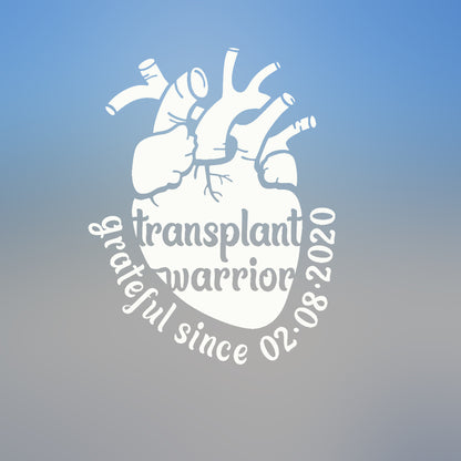 Transplant Warrior, personalize with date, Heart Transplant, Organ Donation, Organ Recipient heat transfer, iron-on, t shirt iron on